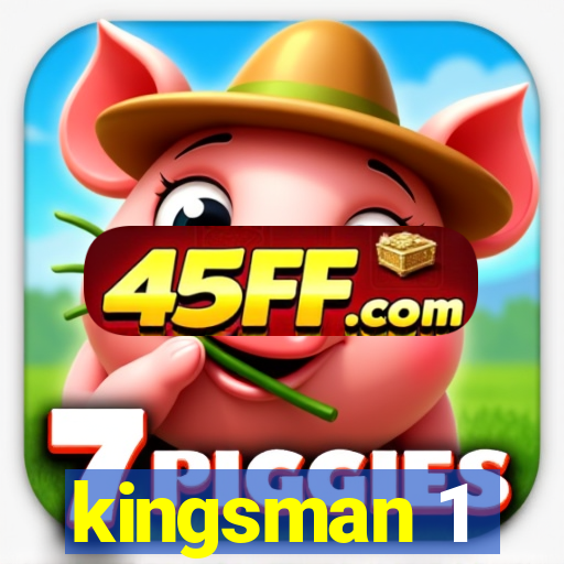 kingsman 1